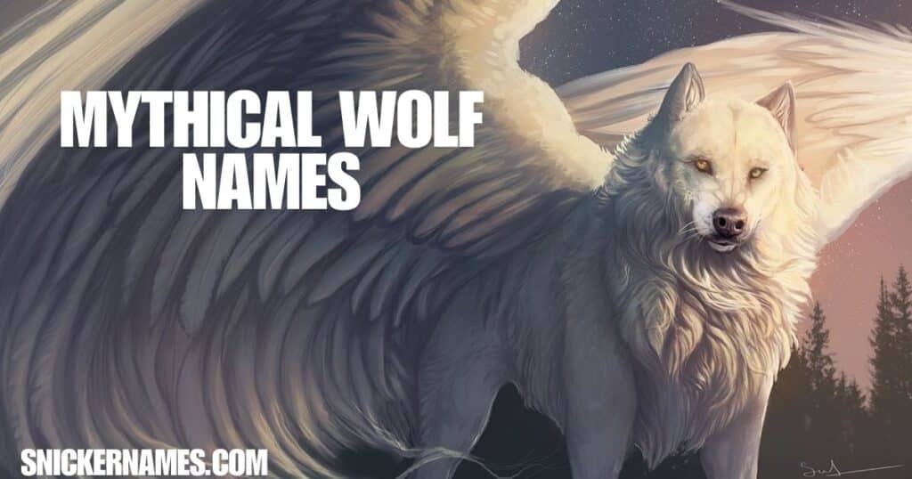 Mythical Wolf Names