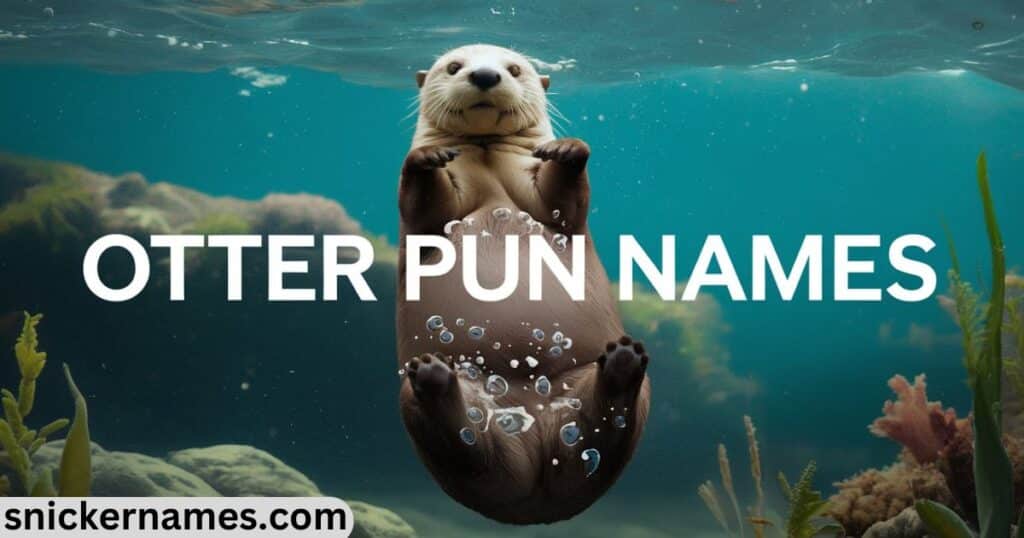 Otter Pun Names